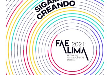 Creando en la virtualidad: Se inicia hoy el Festival de Artes Escénicas de Lima – FAE 2021