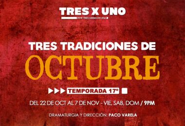 ¡TRES TRADICIONES DE OCTUBRE!: La mejor opción para celebrarlas esta en TRES X UNO
