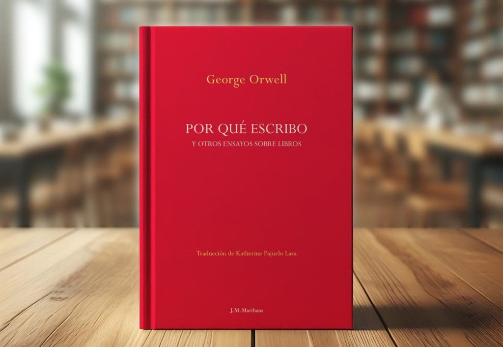 El Centro de Desarrollo Editorial lanza «Por qué escribo y otros ensayos sobre libros» de George Orwell El Centro de Desarrollo Editorial lanza «Por qué escribo y otros ensayos sobre libros» de George Orwell