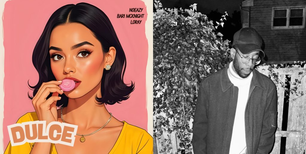 Bari McKnight sorprende con “DULCE”, su nueva apuesta urbana junto a Lil Loray