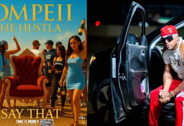 Pompeii The Hustla lanzó “Say That” y marcó el inicio de una nueva etapa con rumbo a Carpe Diem