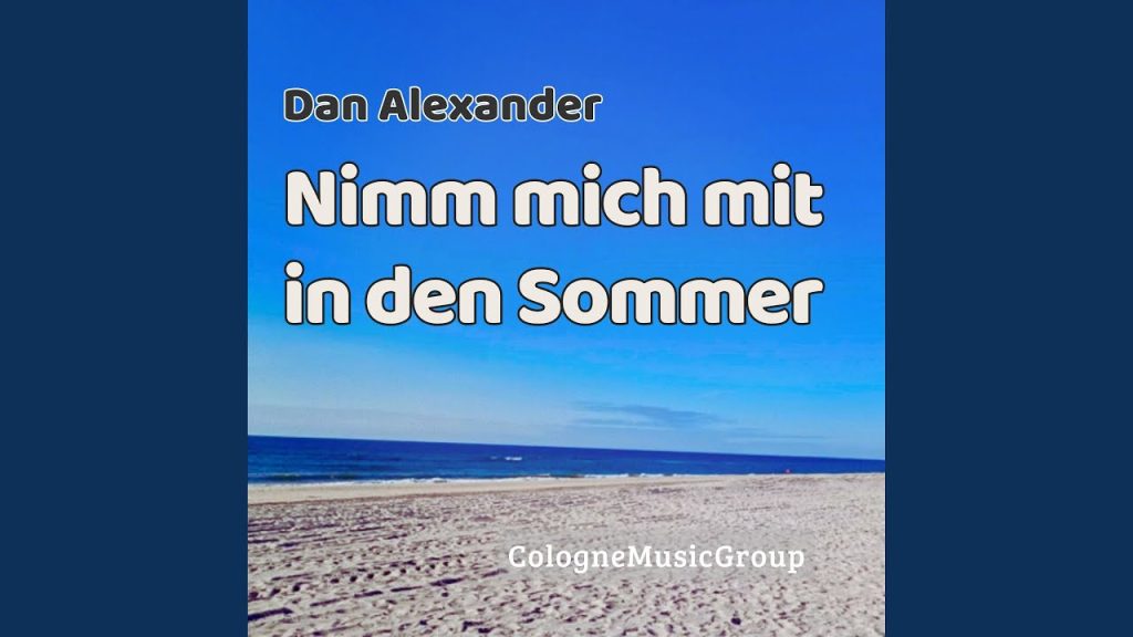 Dan Alexander lanza “Nimm mich mit in den Sommer”, un single pop en alemán que invita a escapar hacia la luz