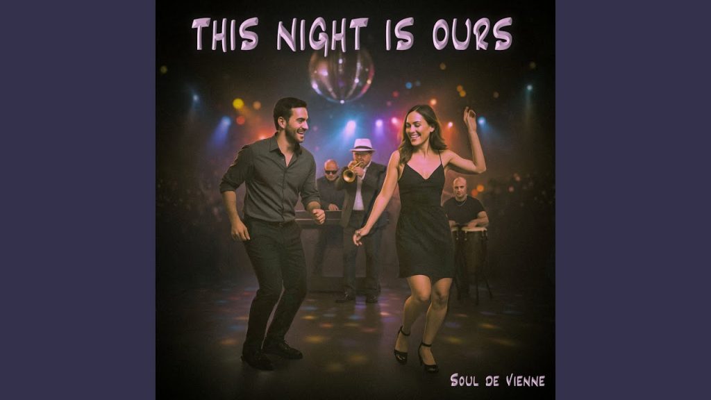 Soul de Vienne presenta “This Night Is Ours”, un poderoso himno soul-funk grabado en vivo