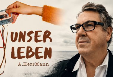 A.HerrMann revive la memoria de toda una generación con su nuevo sencillo “Unser Leben”