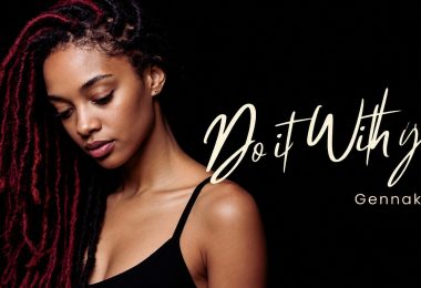 «Do It With You»: Gennakin reúne talento de tres ciudades en el primer sencillo oficial de su álbum debut